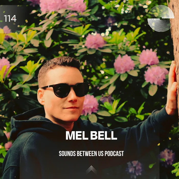 MEL BELL live sets & dj mixes